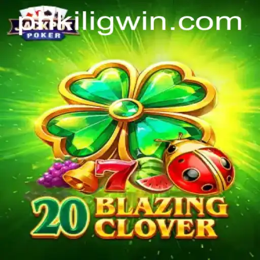 Exploring the Thrills and Excitement of 20BlazingClover in PH KILIG