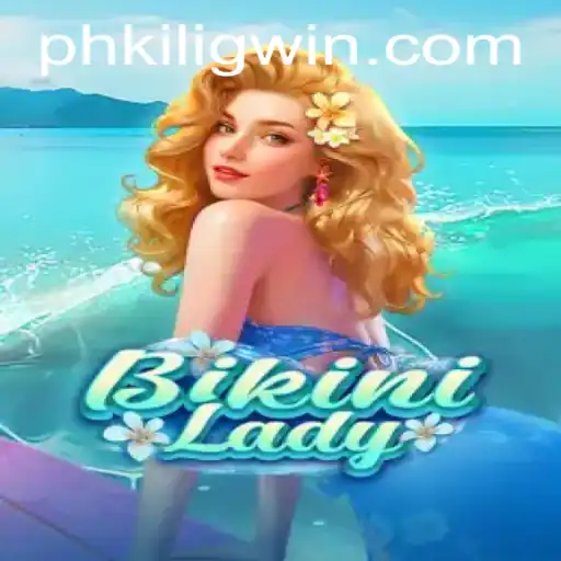 The Enchanting World of BikiniLady and the Muse of PH KILIG