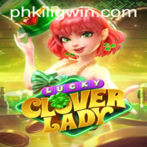 Discover the Enchantment of LuckyCloverLady: A Fusion of Thrills and Heartwarming Kilig
